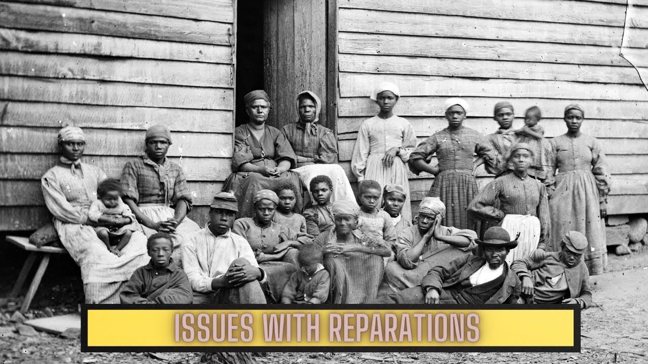 Why Reparations Will NEVER Be Paid To African Americans