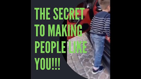 THE SECRET TO MAKING PEOPLE LIKE YOU!!!