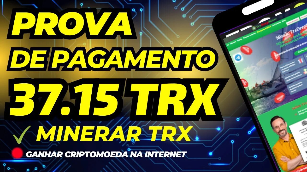 🔵TRXDEEPMINER | Prova de Pagamento De 37.15 TRX | Ganhar Dinheiro na Internet