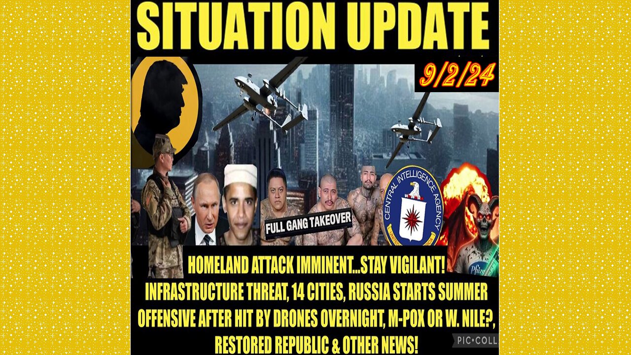 SITUATION UPDATE 9/2/24 - No way out, Homeland Attack Imminent, Plan-Demic Threat, WW3, Vt Intel