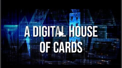 A Digital House of Cards - The Collapse Comes