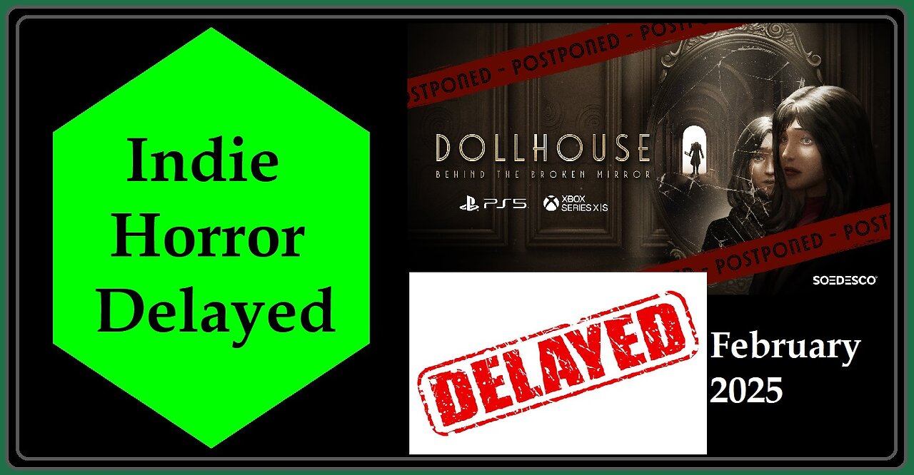 Dollhouse: Behind the Broken Mirror DELAYED Till February 2025