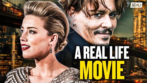 Johnny Depp Versus Amber Heard: A Real-Life Movie | The Beau Show