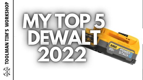 TOP FIVE DEWALT GEAR 2022