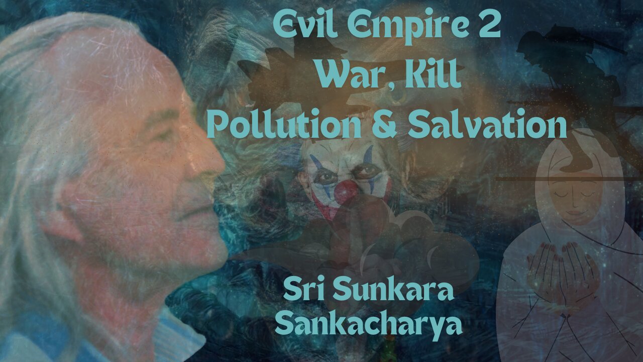 Veda 2 - Evil Empire: War, Kill, Pollution & Salvation - Sri Sunkara