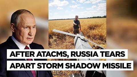 Russia Studies Captured Storm Shadow Missile, Trains Soldiers to Hit US Abrams Weak Spot In Ukraine