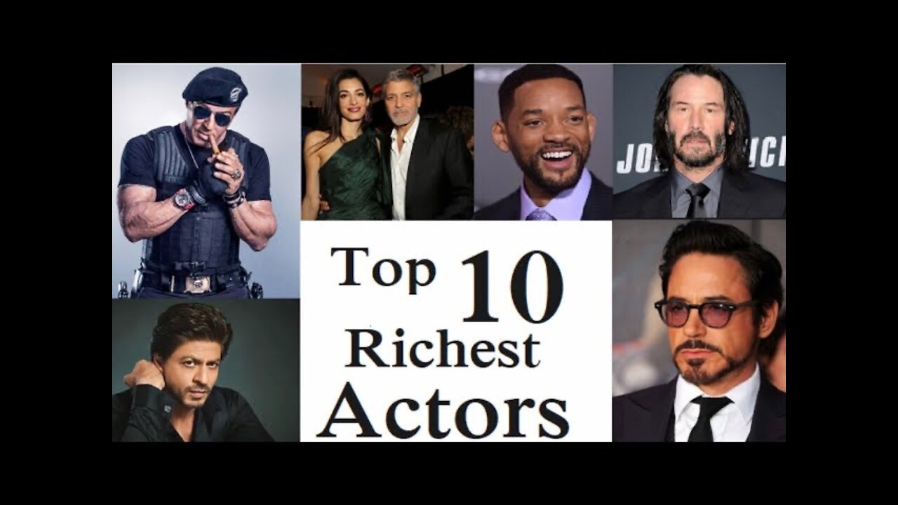 Top 10 richest actors in the world 2022