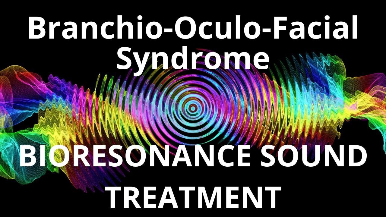 Branchio Oculo Facial Syndrome_Sound therapy session_Sounds of nature