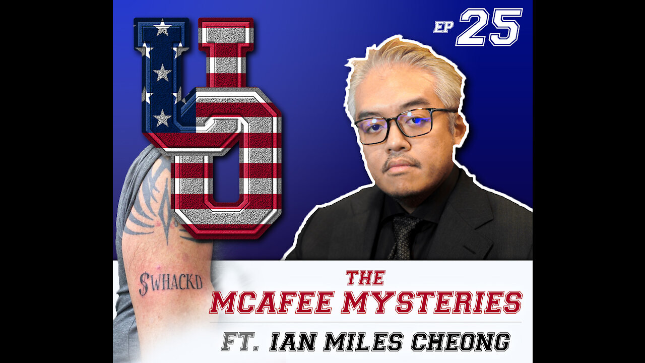 Did McAfee Have a Dead Man's Switch? | UA e25 ft. Ian Miles Cheong