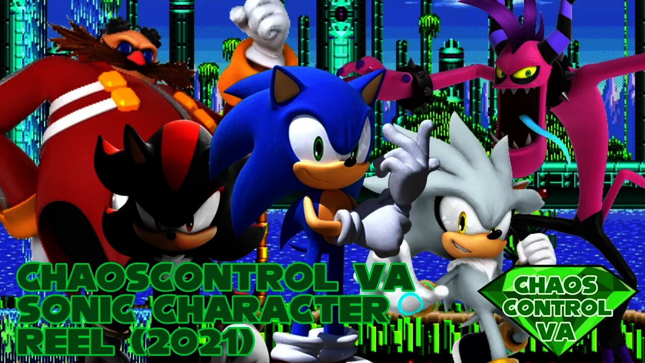 @ChaosControl VA Sonic Character Reel 2021