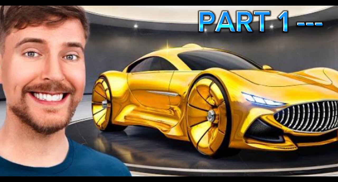 $1 VS $100 MILLIONS CAR!! MR BEAST...PART 1