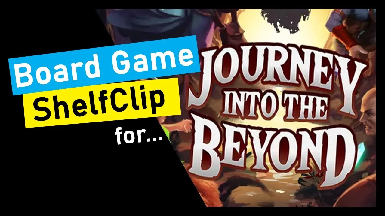 🌱ShelfClips: Journey Into the Beyond (Short Board Game Preview)