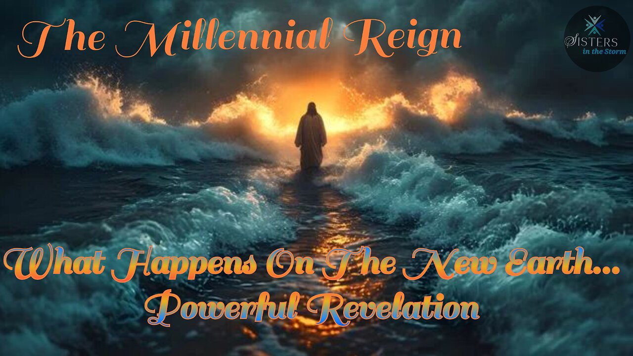 Sisters in the Storm - The Millennial Reign