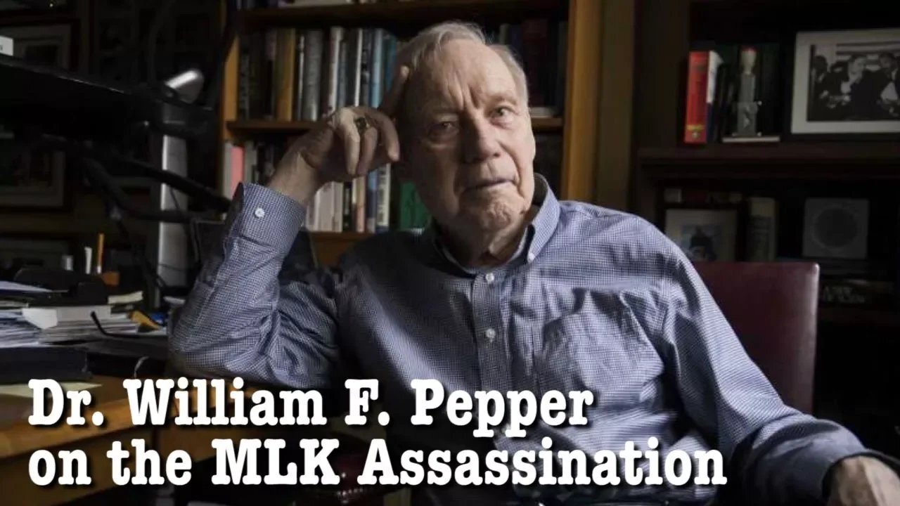 Dr. William Pepper on the Assassination of Martin Luther King