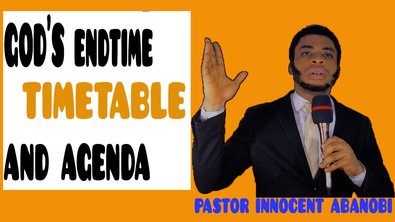 GOD'S ENDTIME PLAN || path to knowing God's endtime agenda