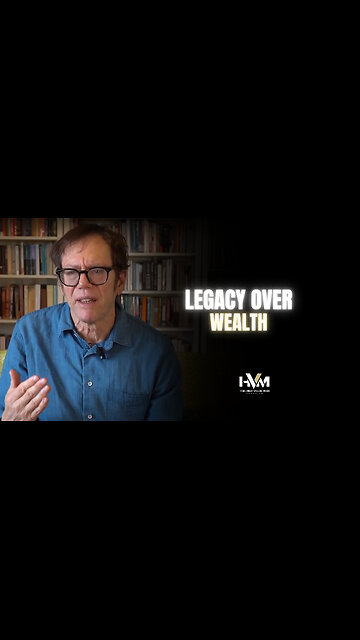 Legacy Over Wealth