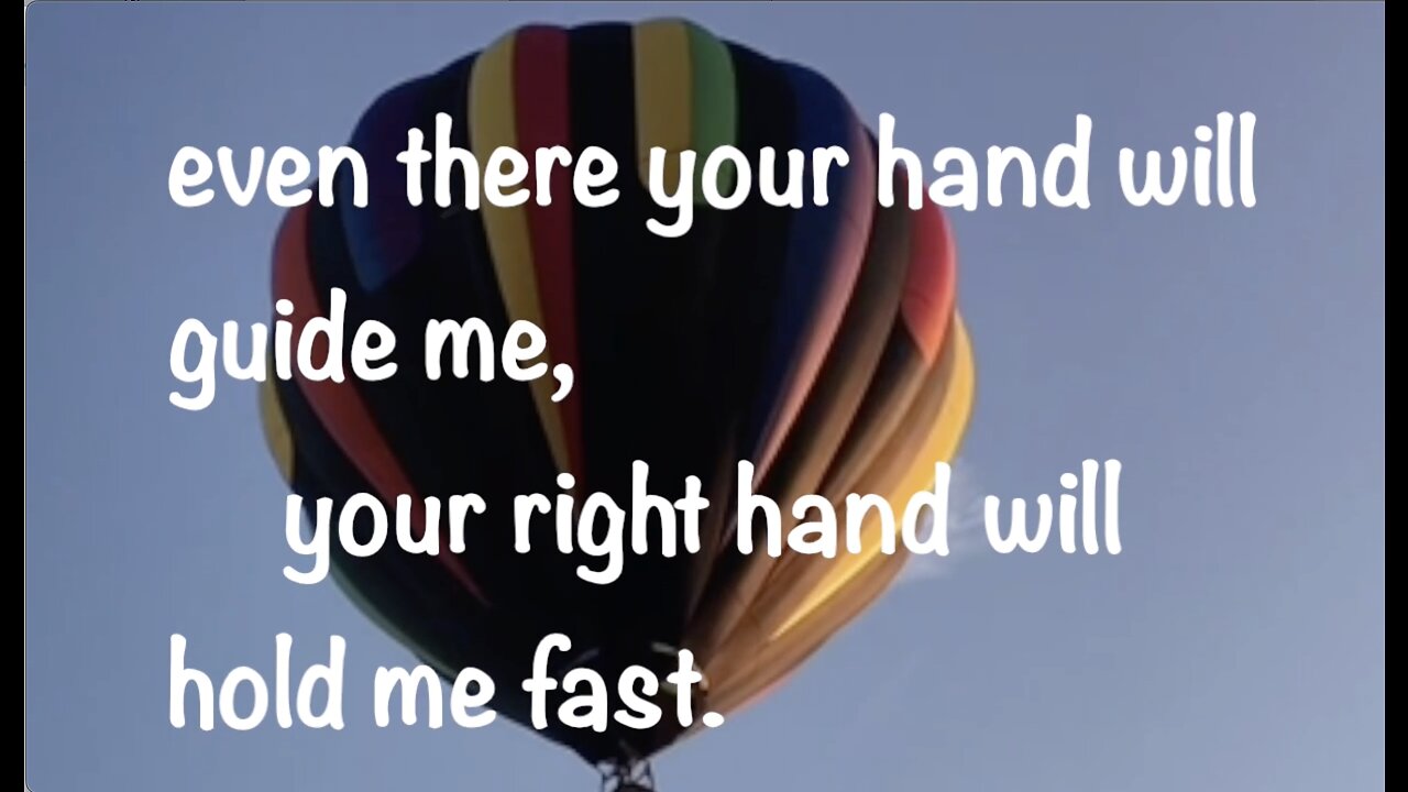 Your Hand Will Guide - Psalm 139