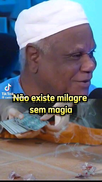 Não existe milagre sem magia