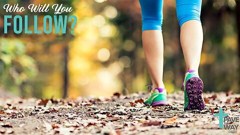 Who Will You Follow? | Sermon | 07 16 23 | PTWFC