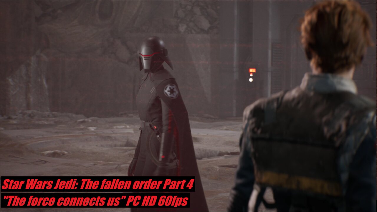 Star Wars Jedi: The fallen order Part 4 "The force connects us" PC HD 60fps
