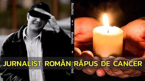 DOLIU ÎN PRESĂ! JURNALIST ROMÂN RĂPUS DE CANCER