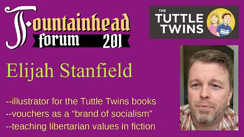 FF-201: Elijah Stanfield on school vouchers and illustrating the Tuttle Twins books