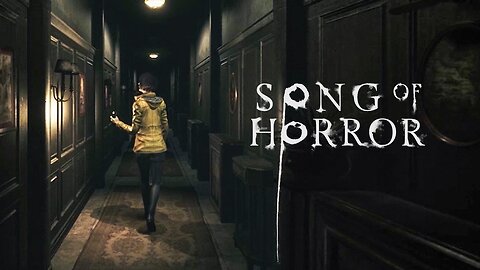 Song Of Horror Full Gameplay Walkthrough