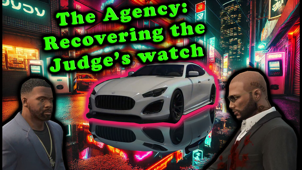 GTA Online: The Agency Playthrough: Recovering the Judge's Watch at the Vanilla Unicorn