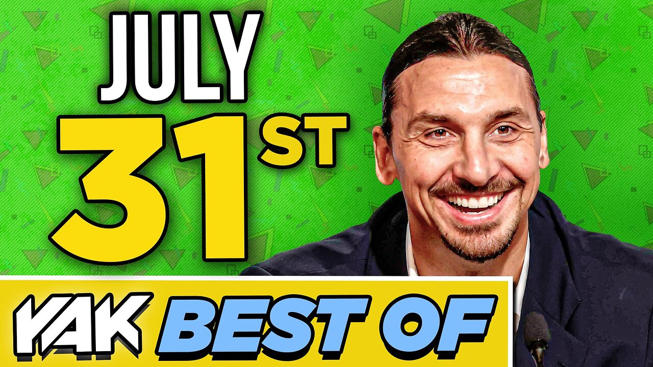 Zlatan Meets His New Rival in Net | Best of The Yak 7-31-24