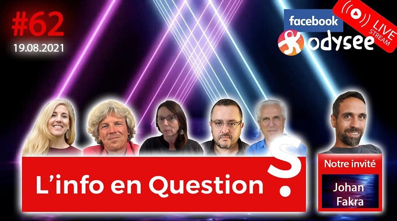 L'info en questions #62 avec Johann Fakra, de la chaîne "Quartier Libre"- 19.08.21