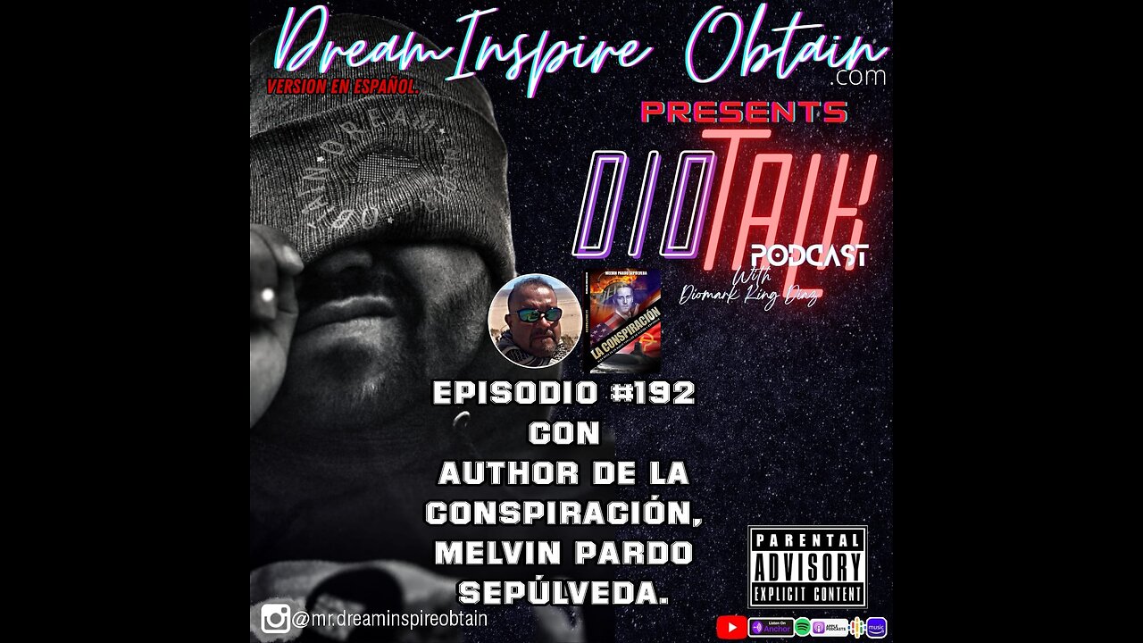 DIOTALK Podcast Episodio #192 con Author de La Conspiración, Melvin Pardo Sepúlveda (Español).