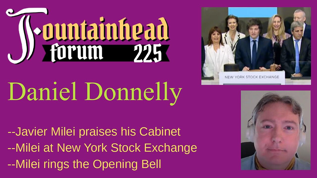 FF-225: Daniel Donnelly on Javier Milei's speech at the New York Stock Exchange on 23 September 2024