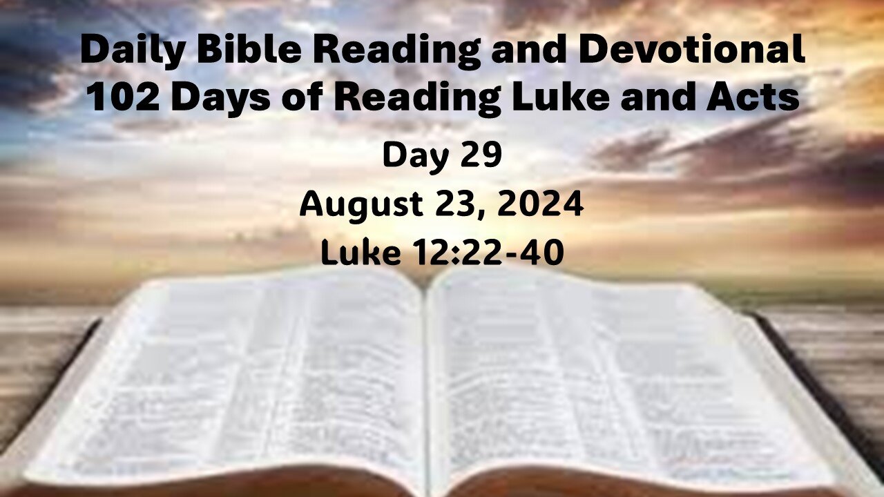 Daily Bible Reading and Devotional: 102 days of Reading through Luke and Acts