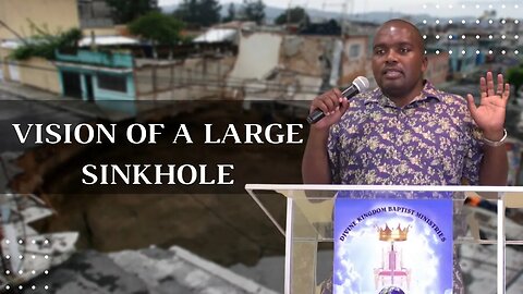 Vision of a large sinkhole