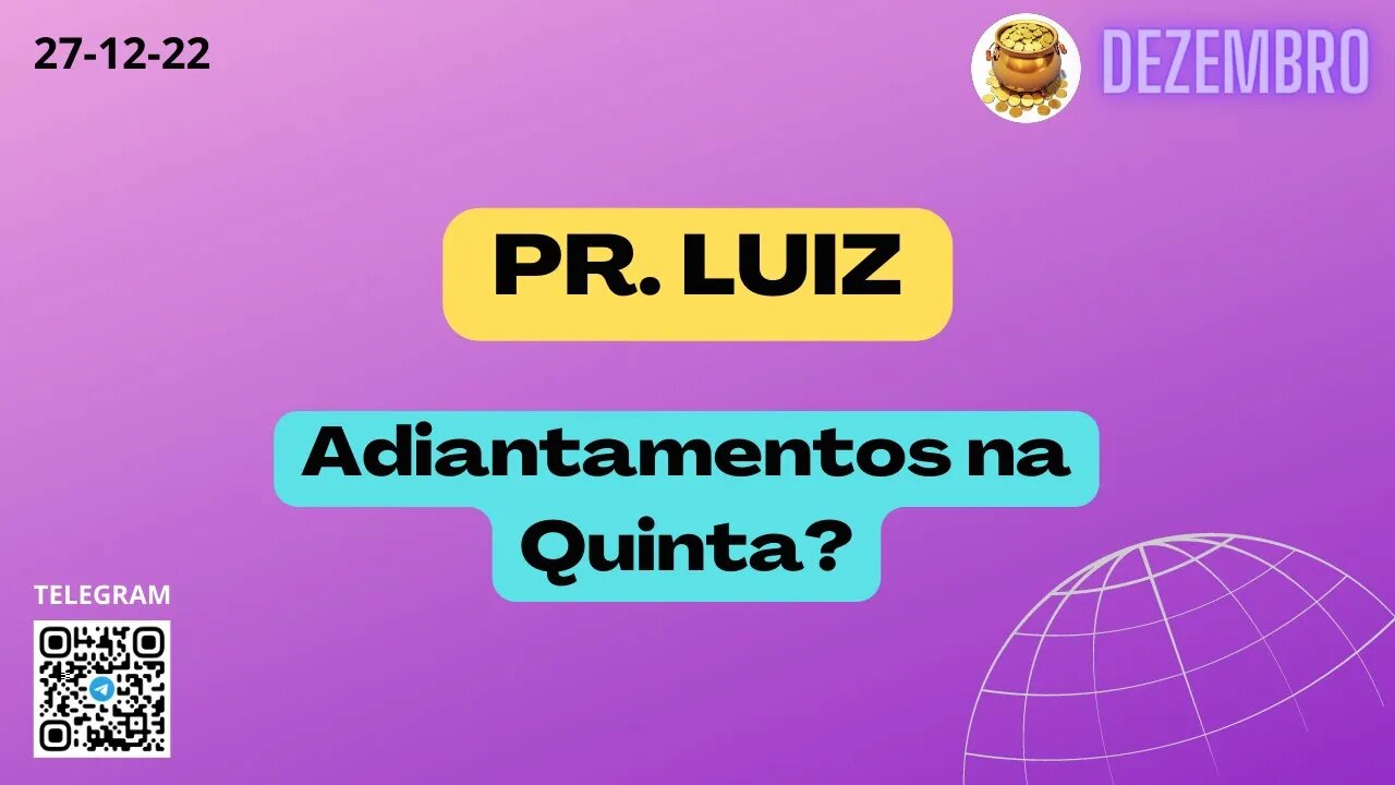 PR. LUIZ Adiantamentos na Quinta