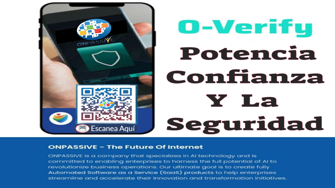 #onpassive OVerify Potencia Confianza y La Seguridad