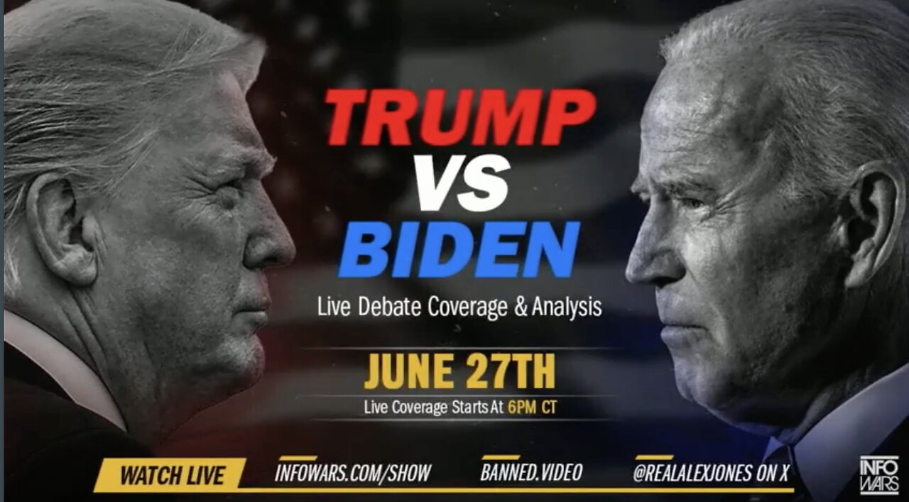 FULL SHOW: Watch The Trump-Biden Debate HERE With Commentary Analysis By Alex Jones Special Guests