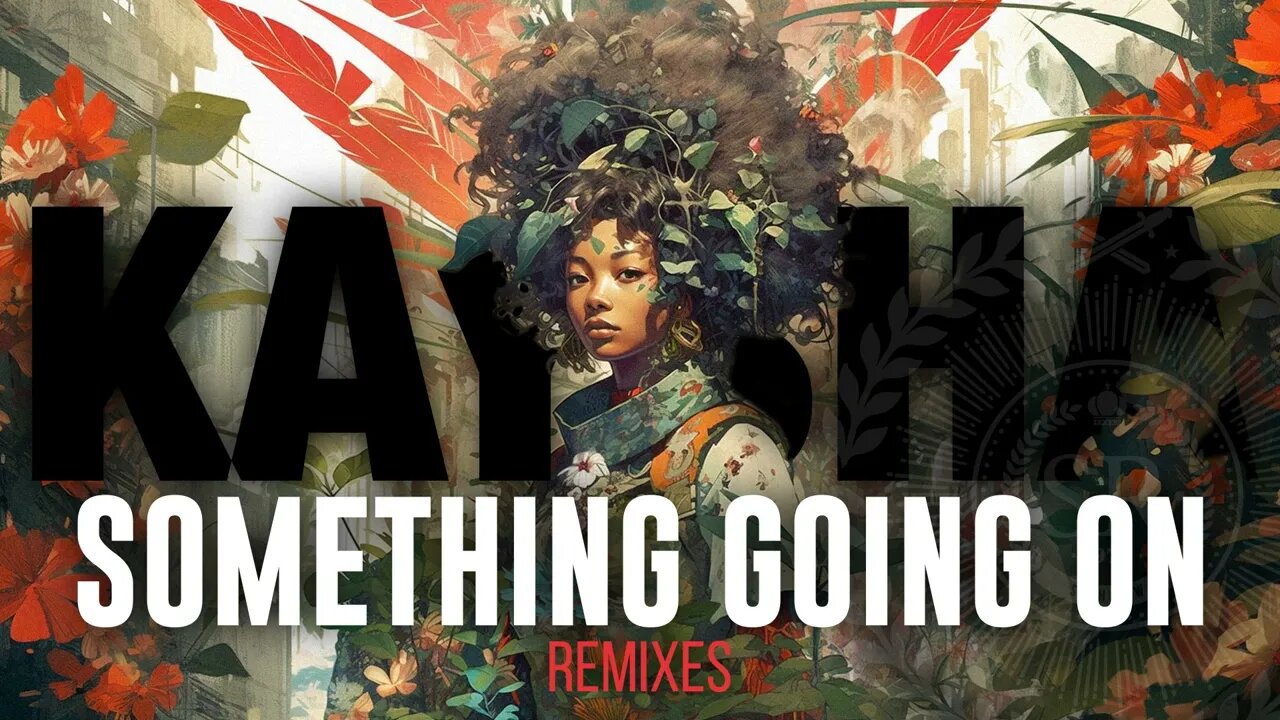 Kaysha - Something Going On - Swizz Focs Remix