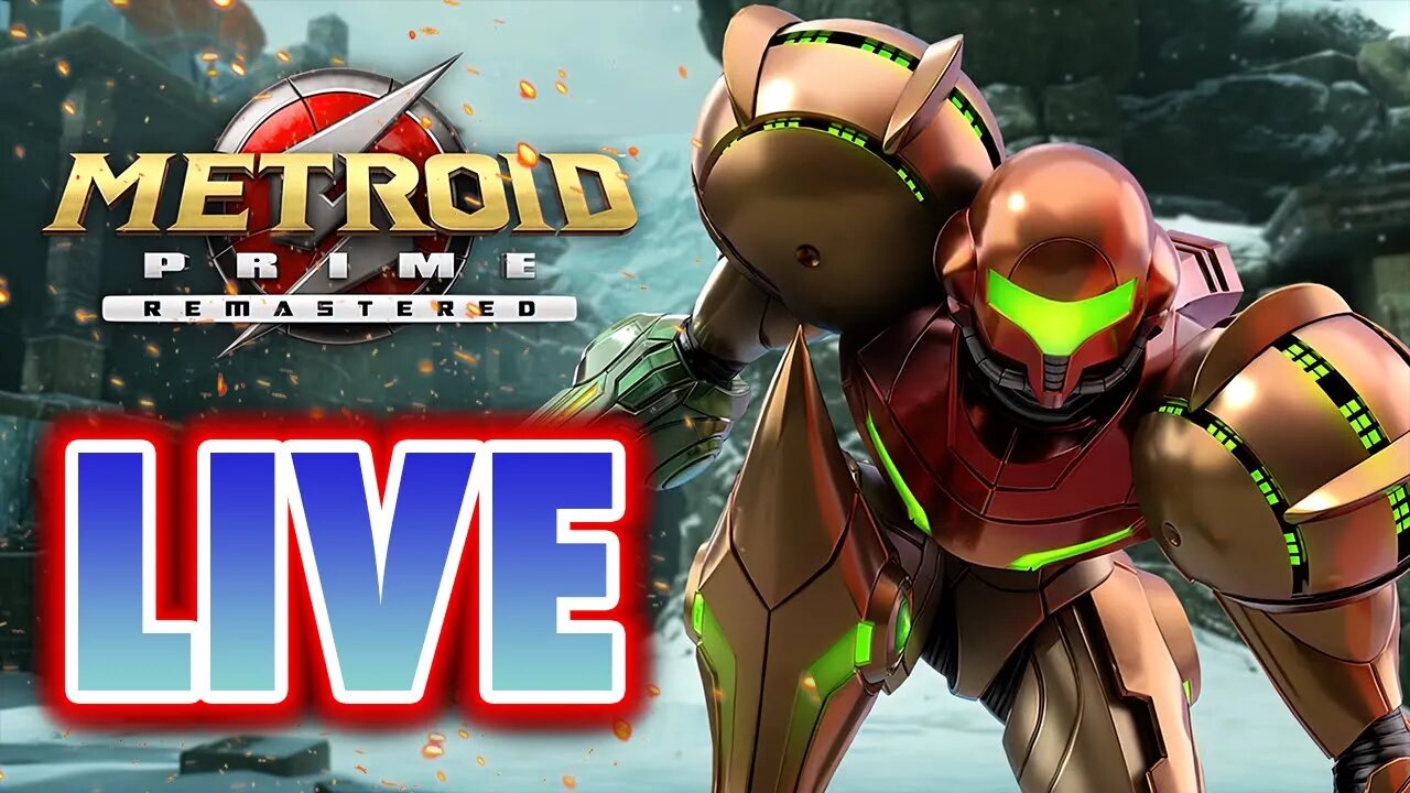 METROID PRIME REMASTERED LIVE PLAYTHROUGH! COME THROUGH!