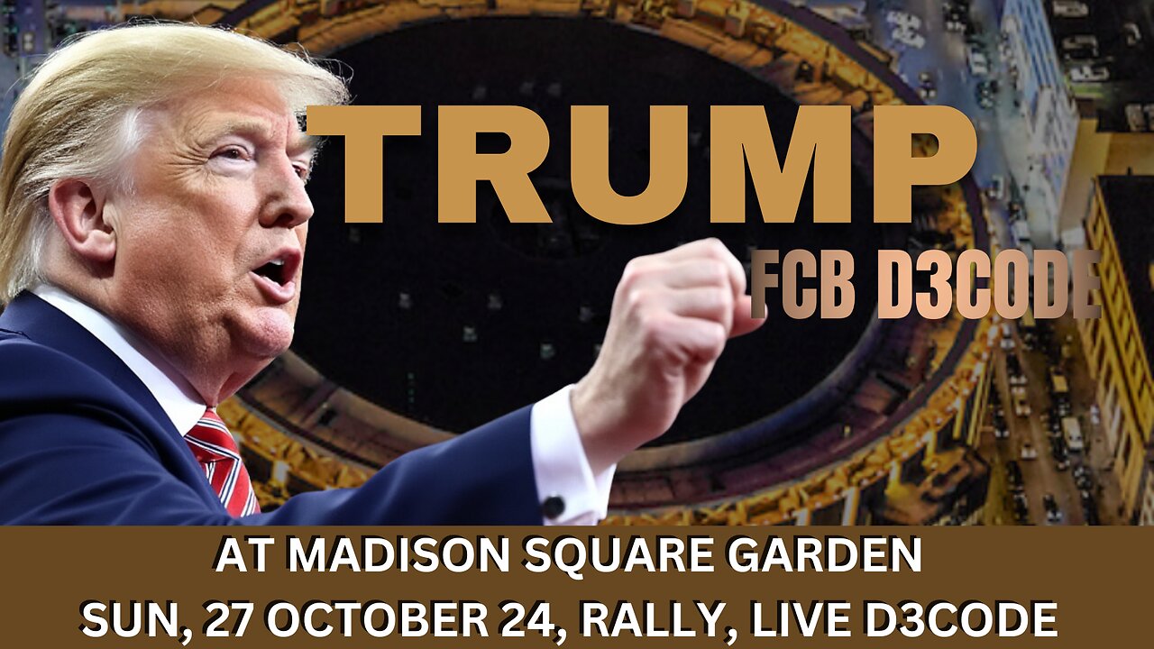 PRESIDENT TRUMP LIVE MADISON SQUARE GARDEN D3CODE