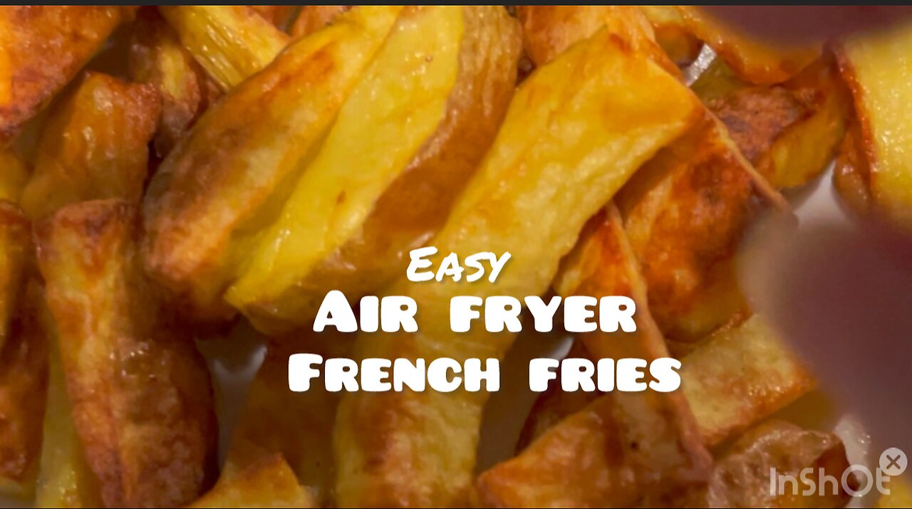 Air Fryer French Fries!