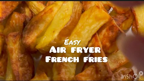 Air Fryer French Fries!