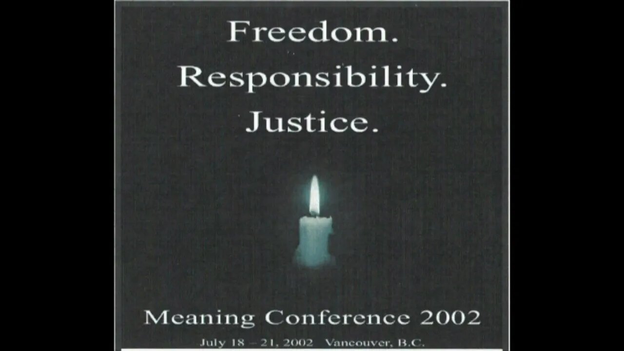 Symposium on Meaning and Spirituality in Psychotherapy | S12 Part 2 | Meaning Conference 2002