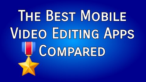 The Best Mobile Video Editing Apps Compared #videoediting #mobilevideography #review #lumafusion