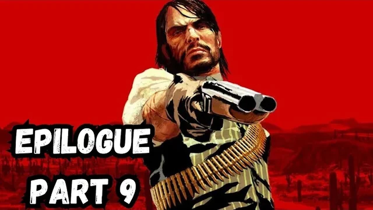 Red Dead Redemption 2 - Epilogue part 9 Gameplay Walkthrough