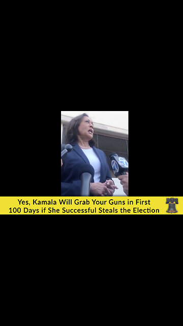 Yes, Kamala Will Grab Your Guns in First 100 Days if She Successful Steals the Election