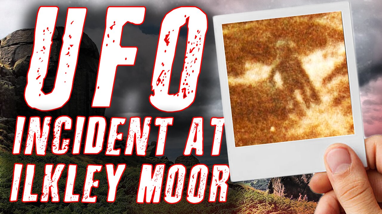 An Extraordinary Alien Encounter: The Ilkley Moor UFO Incident