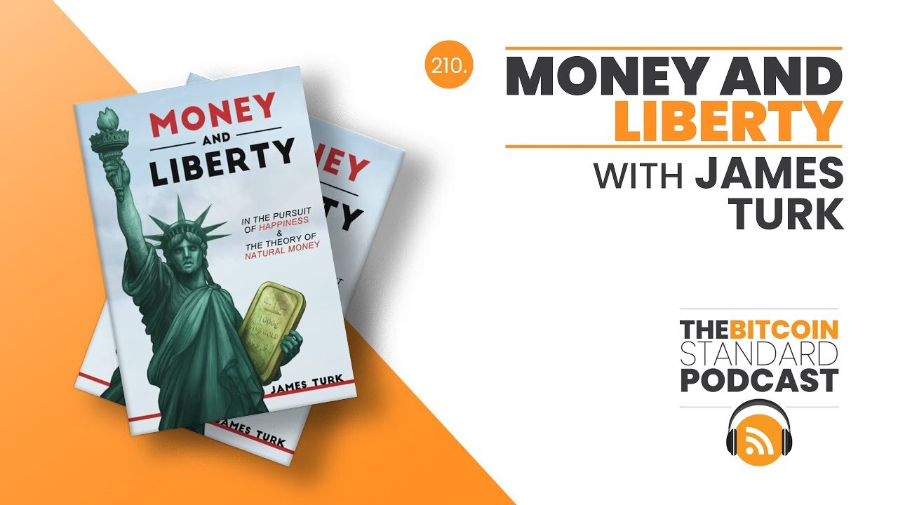 210. Money and Liberty with James Turk