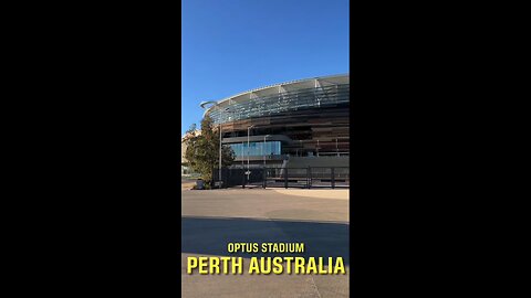 Exploring Perth Australia: Optus Stadium