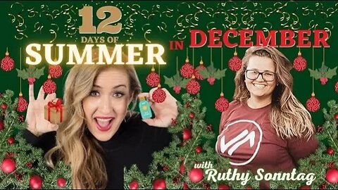 12 Days Of Summer In December - Day 6 w/ Special Guest Ruthy Sonntag